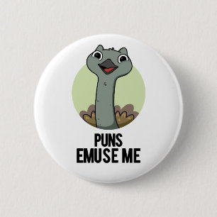 Puns Emuse Me Funny Emu Pun Button