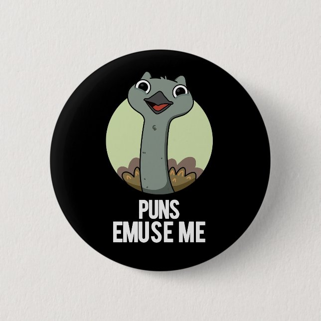 Puns Emuse Me Funny Emu Pun Dark BG Button (Vorderseite)