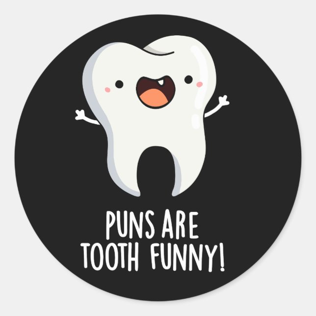 Puns sind zackige lustige Dentalpuppe Dark BG Runder Aufkleber (Vorderseite)