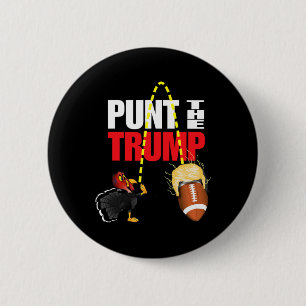 Punt The Trump Lustige Politik Button