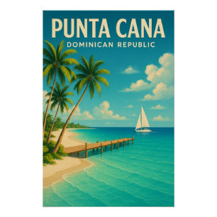 PUNTA CANA – DOMINIKANISCHE REPUBLIK Reise Poster