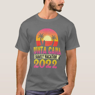 Punta Cana Family Vacation 2022 Matching Dominikan T-Shirt