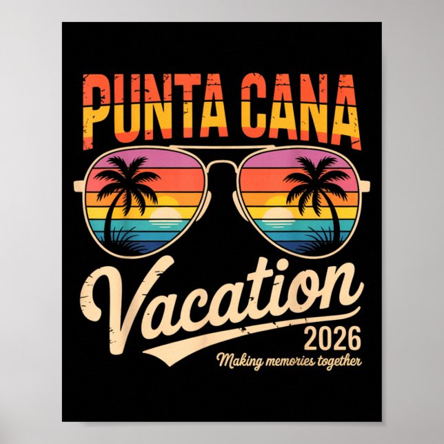 Punta Cana Vacation 2026 Making Memories Summer Be Poster (Vorne)