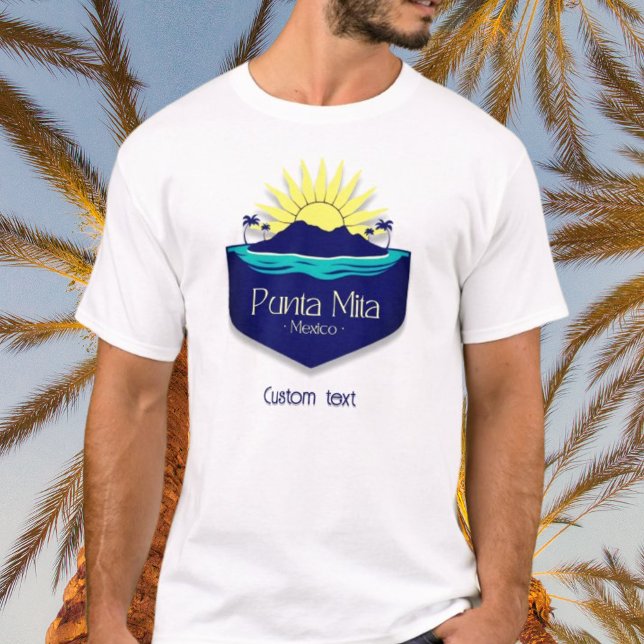 Punta Mita Mexiko Ferienbekleidung T-Shirt (Von Creator hochgeladen)