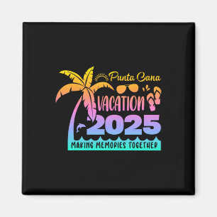 Punta Vacation Cana 2025 Gemeinsam Erinnerungen sc Magnet