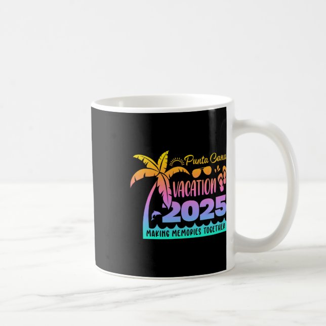 Punta Vacation Cana 2025 Making Memories Together  Kaffeetasse (Rechts)