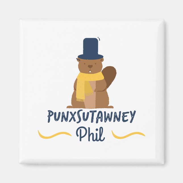 Punxsutawney Phil // Novelty Groundhog Day Magnet (Vorne)