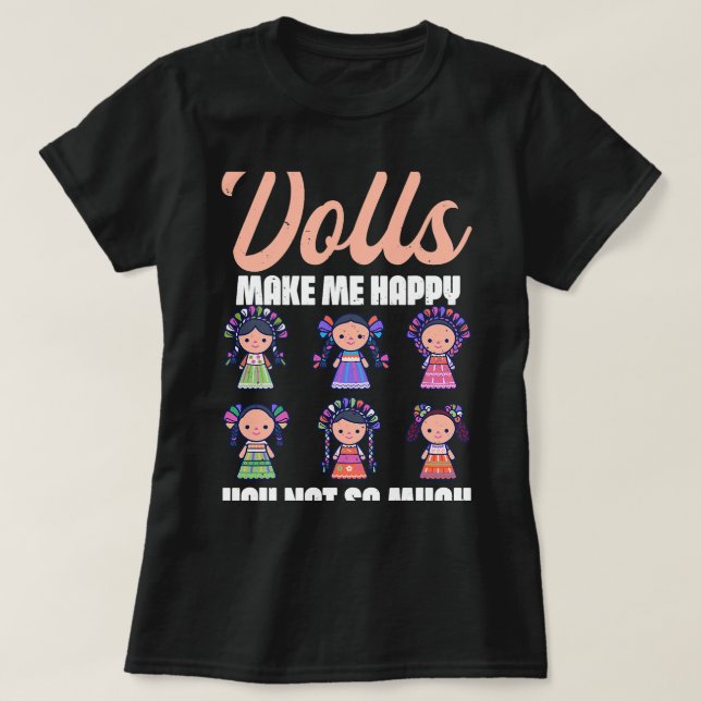 Puppen machen mich glücklich Kawaii Dolly Lover Co T-Shirt (Design vorne)