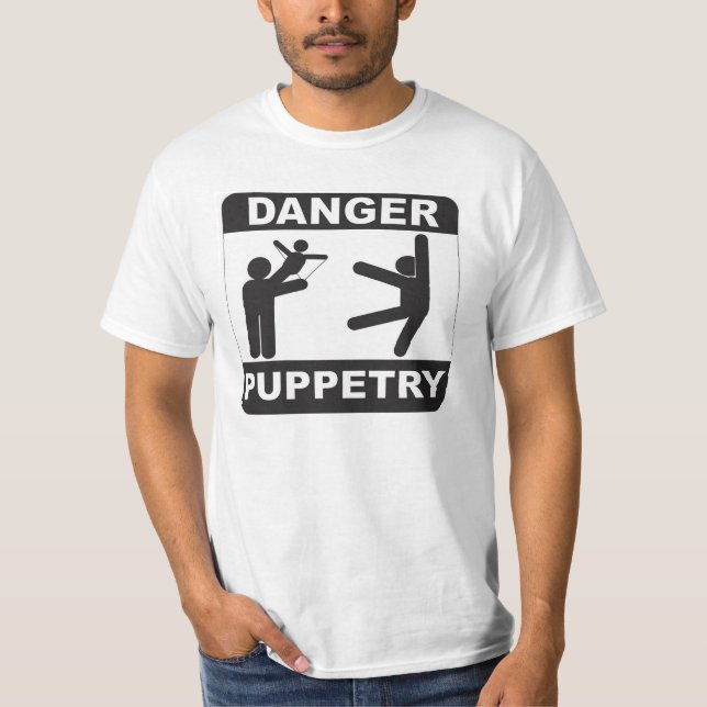 Puppenspieler vereinigen GefahrenPuppetry T-Shirt (Vorderseite)