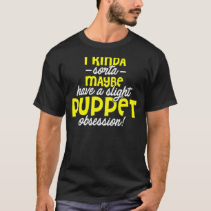 Puppentheater-Puppentheater T-Shirt