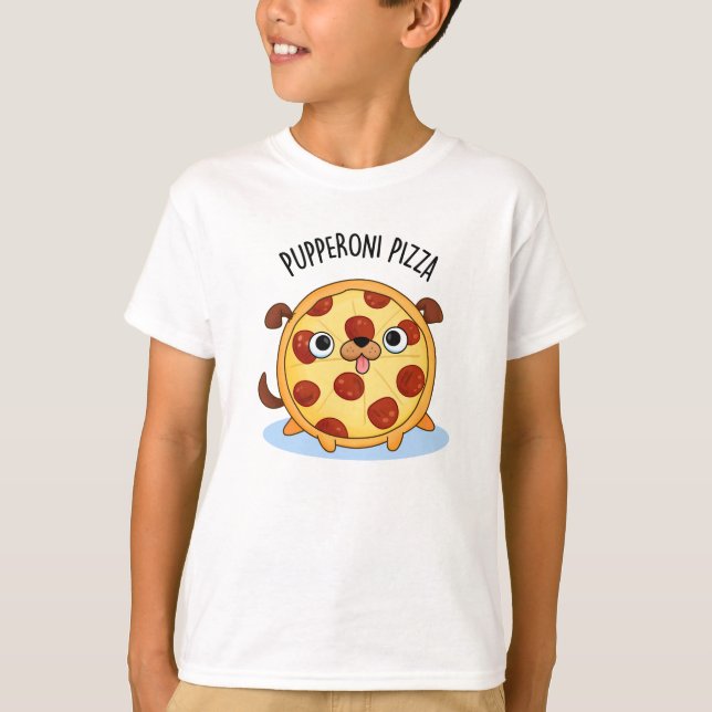 Pupperoni Pizza Funny Pizza Pun T-Shirt (Vorderseite)