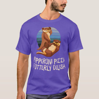 Pupperoni Pizza ist Delta Otter Lover Feinschmecke T-Shirt