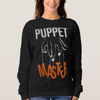 Puppet-Meister Ventriloquist Ventriloquism Puppets Sweatshirt
