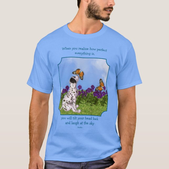 Puppy Butterfly Buddha Inspirational Quote  T-Shirt (Vorderseite)