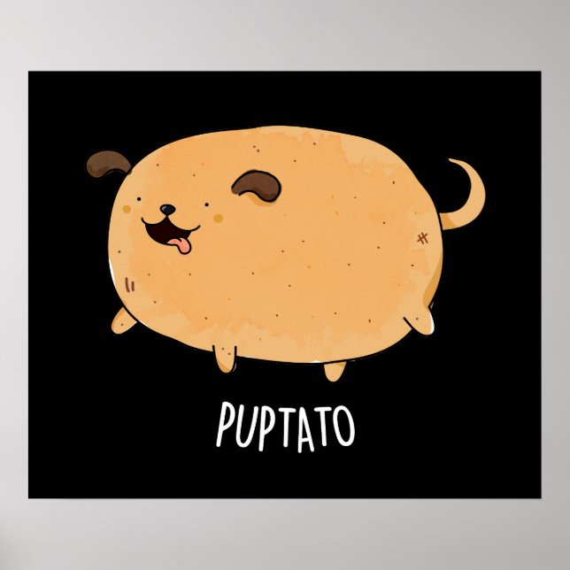 Puptato Funny Puppy Potato Puppe Dark BG Poster (Vorne)