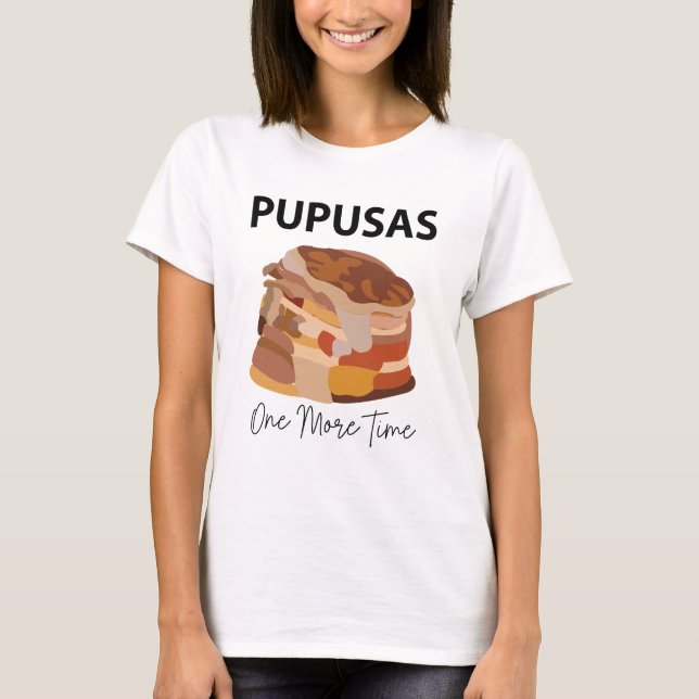 Pupusas Salvadorianische Nahrungsmittelpupusen T-Shirt (Vorderseite)