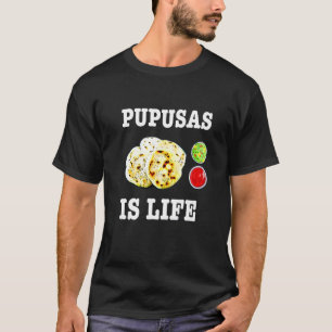 Pupusas Salvadorianisches Essen Comida El Salvador T-Shirt