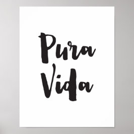 Pura Vida, Zitat Kunstdrucke, Typografie Poster