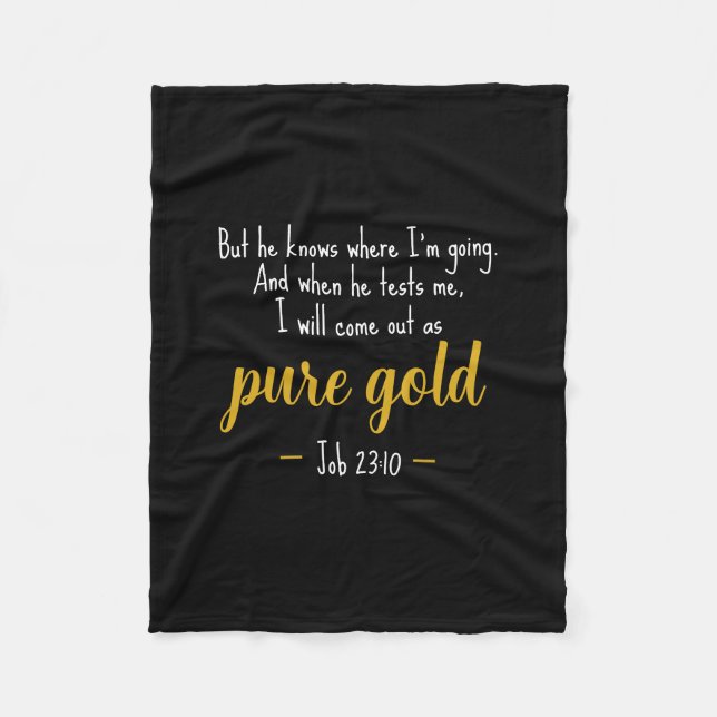 Pure Gold Job 23:10 Scripture Fleece Blanket (Vorderseite)