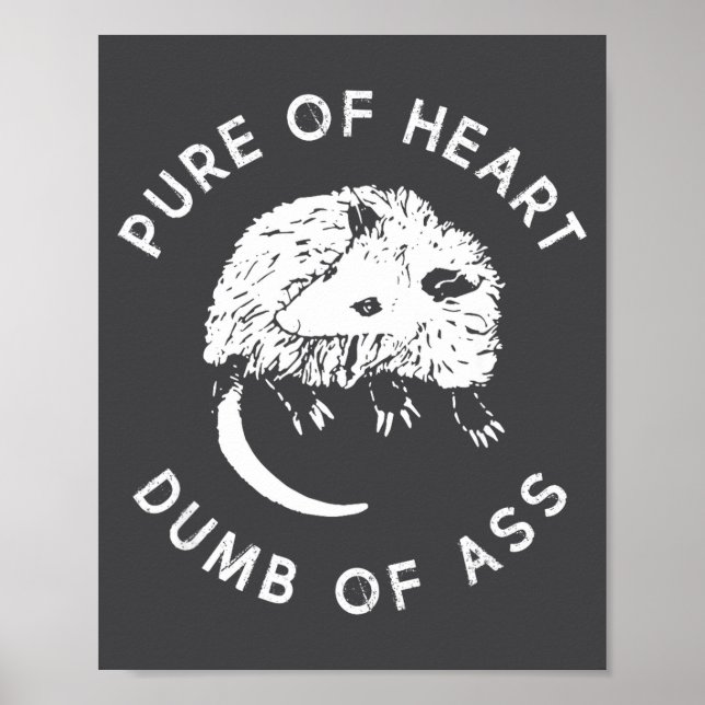 Pure Of Heart Dumb Of Funny Sayings Fantasy  Poster (Vorne)