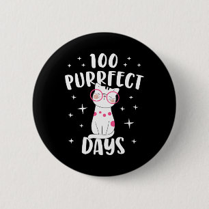 Purfect Days Cat Happy 100th Day of School Costum Button