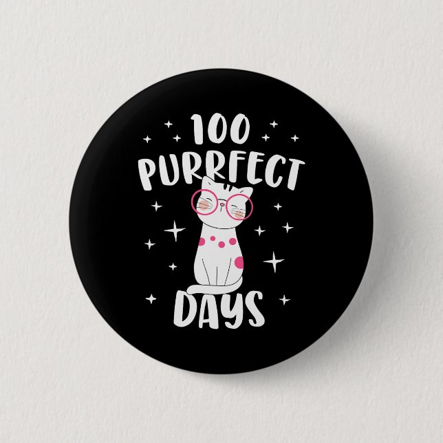 Purfect Days Cat Happy 100th Day of School Costum Button (Vorderseite)