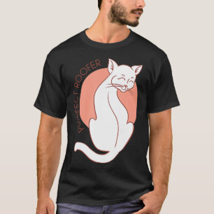 Purfect Roofer White Cat Lover Purr Fur Geschenk T-Shirt