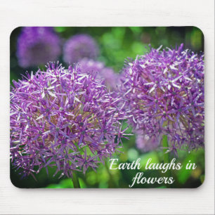 Purple Allium Flowers Garden Quote Mousepad