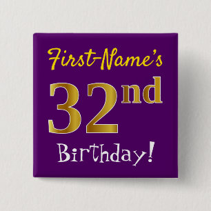 Purple, Faux Gold 32nd Birthday, With Custom Name Button