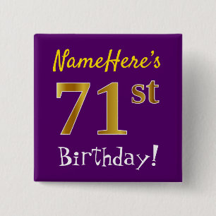 Purple, Faux Gold 71st Birthday, With Custom Name Button