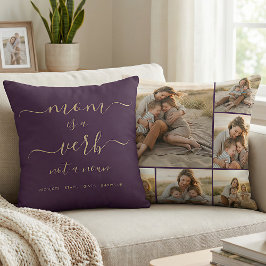 Purple Mom Is a Verb Family Photo Mum Keepsake Kissen