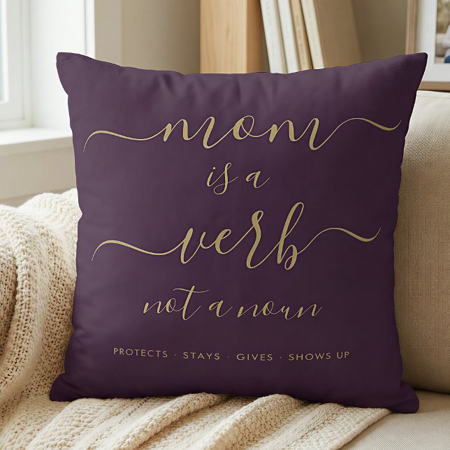 Purple Mom Is a Verb Not A Noun Mum Keepsake Kissen (Von Creator hochgeladen)