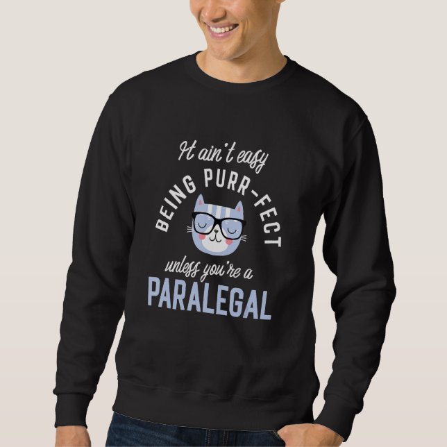 Purr-Fect Paralegal Funny Legal Assistant Idea Par Sweatshirt (Vorderseite)