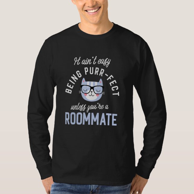 Purr-Fect Roommate Funny Roommate Idea Roommates T-Shirt (Vorderseite)