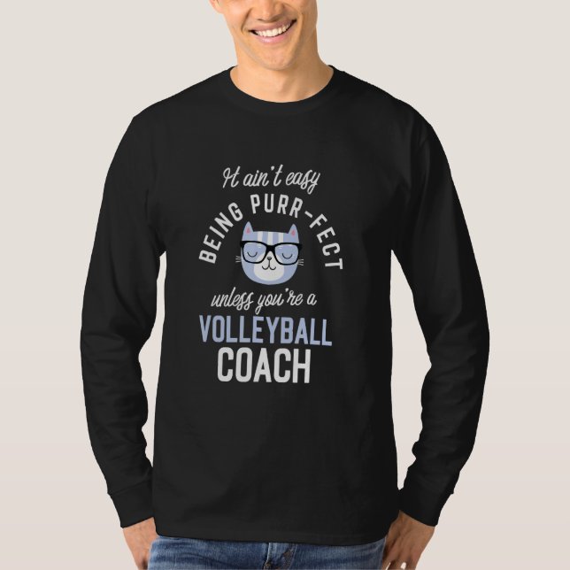 Purr-Fect Volleyball Coach Funny Trainer Idea T-Shirt (Vorderseite)