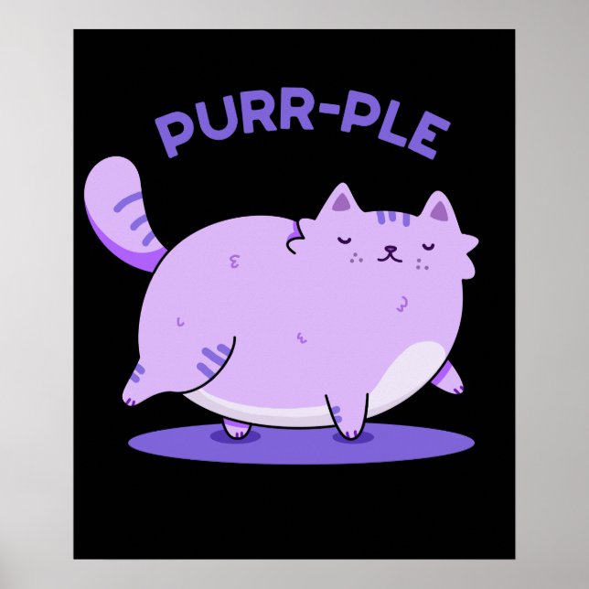 Purr Funny Fat Kitty Cat Pun Dark BG Poster (Vorne)