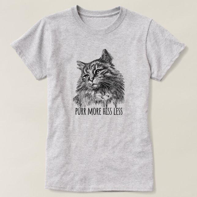 Purr More Hiss Less Pretty Kitty T-Shirt (Design vorne)