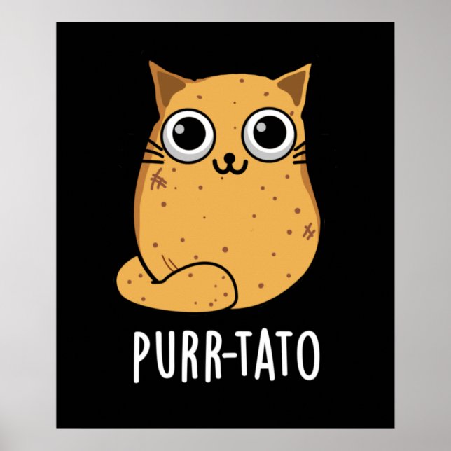 Purr tato Funny Cat Potato Pun Dark BG Poster (Vorne)