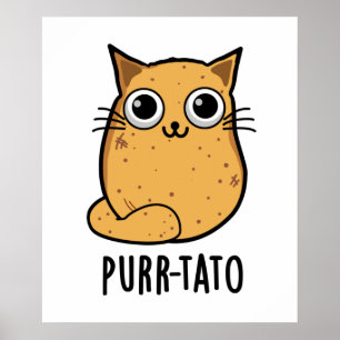 Purr tato Funny Cat Potato Pun Poster
