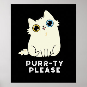 Purr-ty bitte lustige Kitty Cat Pun Dark BG Poster