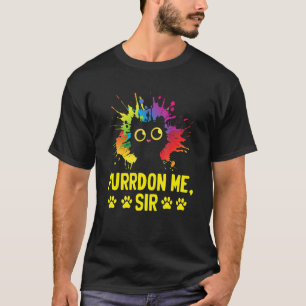 Purrdon Me Sir Cat Lover Funny Kitten Spaß Cowork T-Shirt