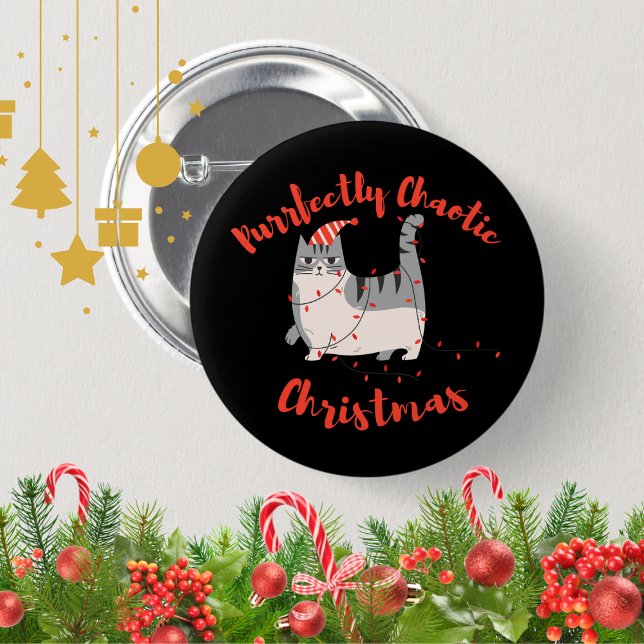 Purrfectly Chaotic Christmas Funny Holiday Cat  Button (Von Creator hochgeladen)