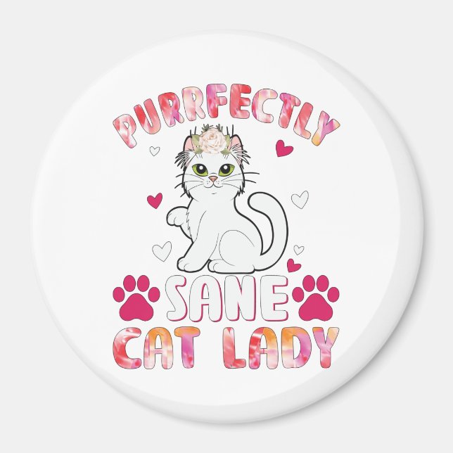 Purrfectly Sane Cat Lady Magnet (Vorne)