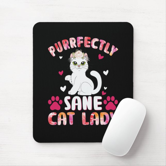 Purrfectly Sane Cat Lady Mousepad (Mit Mouse)