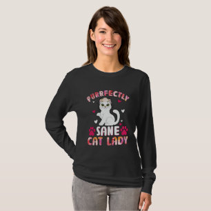 Purrfectly Sane Cat Lady T-Shirt
