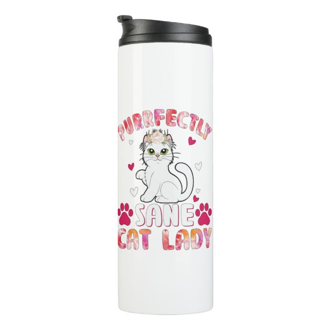 Purrfectly Sane Cat Lady Thermosbecher (Nach rechts gedreht)