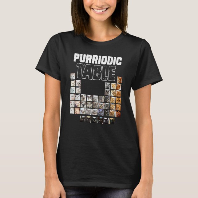 Purriodic Table Periodic Elements Cute Cat Chemist T-Shirt (Vorderseite)