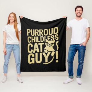 Purroud Childless Cat Typ für den Präsidenten Fleecedecke