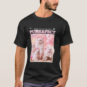 Purrrfect Ich mache was ich will - Lustiger Katzen T-Shirt