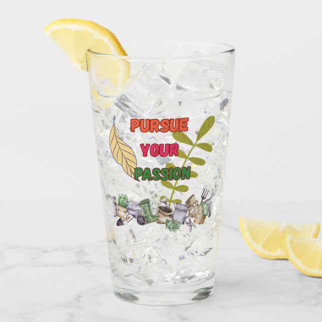 Pursue Your Passion- Gardening Drinking Glass Glas (Vorderseite Ice)